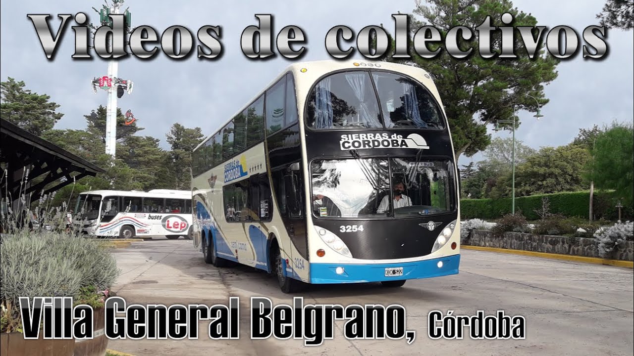 Videos de Colectivos en Villa General Belgrano - Interurbanos y Larga Distancia - Santirsa