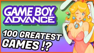 The Top 100 Game Boy Advance Games Of All Time ! - GBA Console History