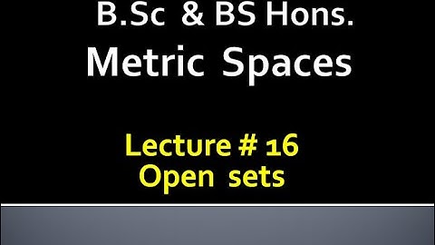 MATHS BSc & BS(HONs)||  METRIC SPACES  || LECTURE 16