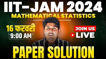 Live : IIT-JAM 2024 Mathematical statistics live Solution | Santosh Sir (DU, IITD, IITB, IITKgp)