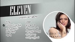 ELEVEN Album Playlist - ChanMyae MgCho