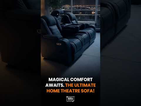 Experience The Magic The Ultimate Cinema Sofa In A Cloud Of Comfort