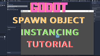 Godot spawn object or scene instancing beginner tutorial