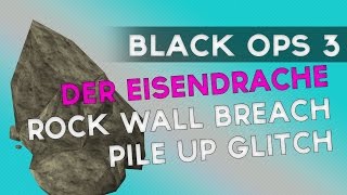 Black ops 3: Der Eisendrache  Pile Up Glitch Rock Wallbreach (BO3 Glitches)