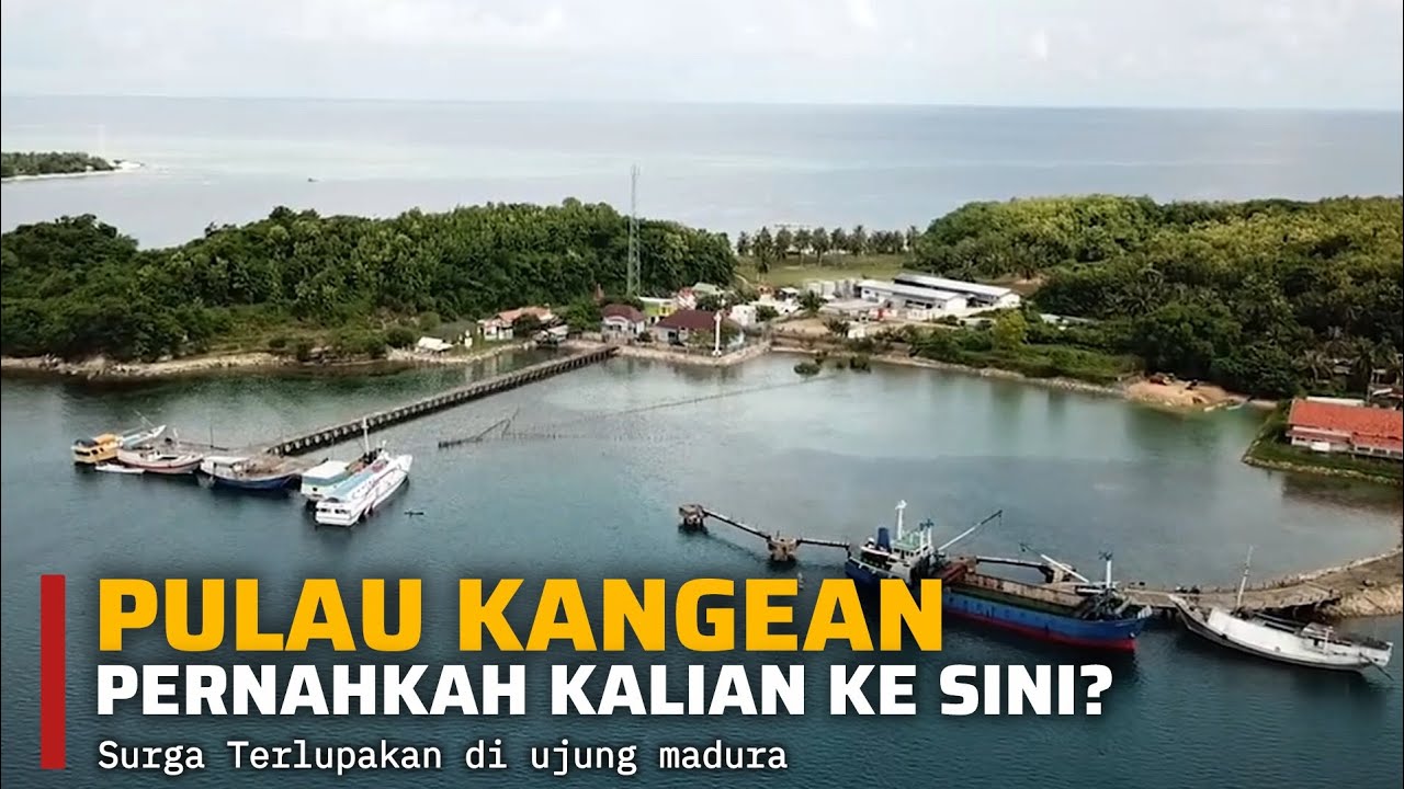 Kangean: Pulau Terlupakan Di Ujung Madura!