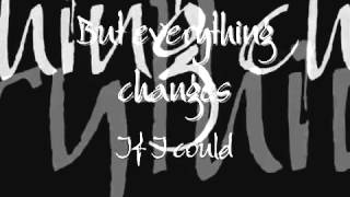 Everything Changes by Staind (Lyrics)