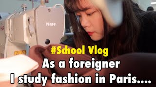 Engaicp Fashion School In Paris外國人在巴黎讀時尚有多挫A Day In My Life Study Fashion In Paris As A Foreigner
