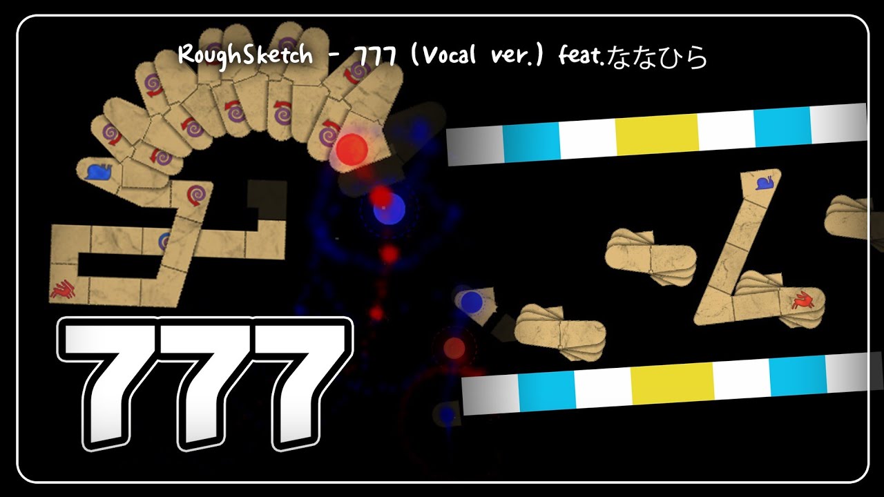 RoughSketch - 777 (Vocal ver.) feat.ななひら