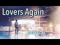 Lovers Again - GENERATIONS from EXILE TRIBE / SYUUUUHEI | CAST FREE