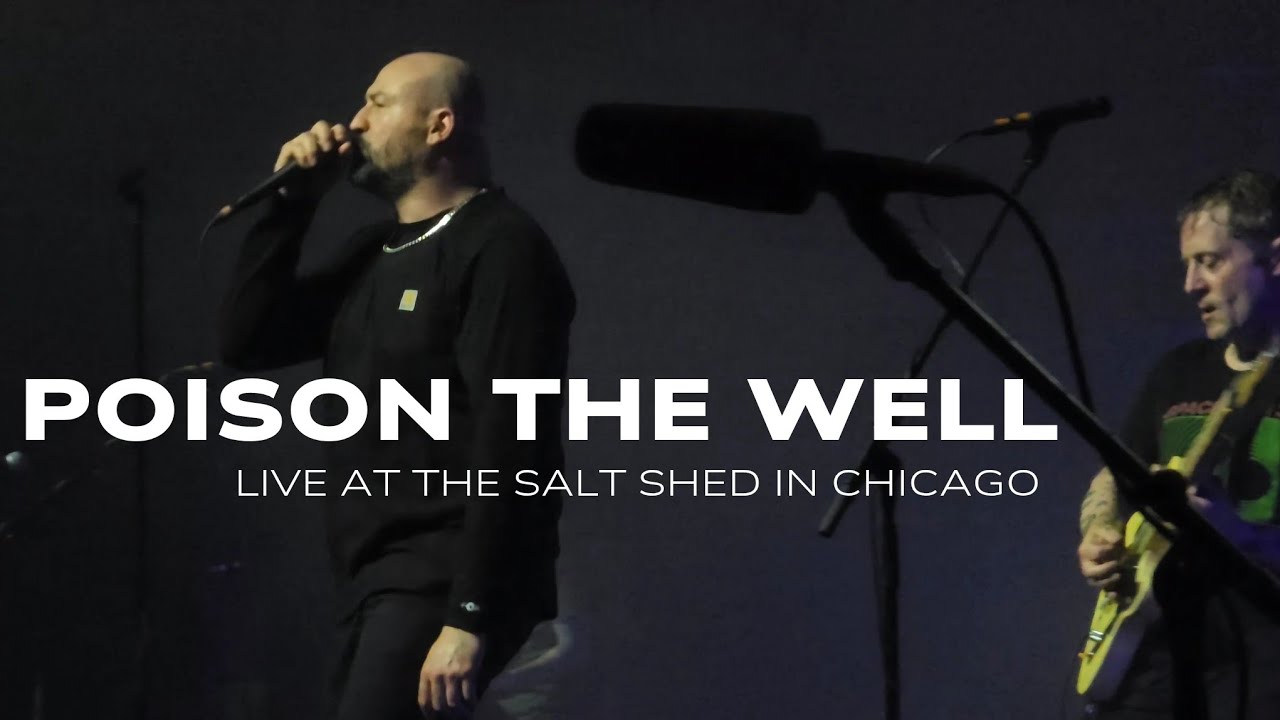 [JSYL] POISON THE WELL- Full Show - The Salt Shed (Morton Salt Factory - Chicago,IL) April 22nd 2025