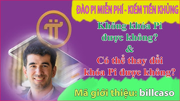 Pi network - Khóa Pi hay không khóa Pi trước hay sau mainnet khởi chạy như thế nào? Hãy xem chi tiết