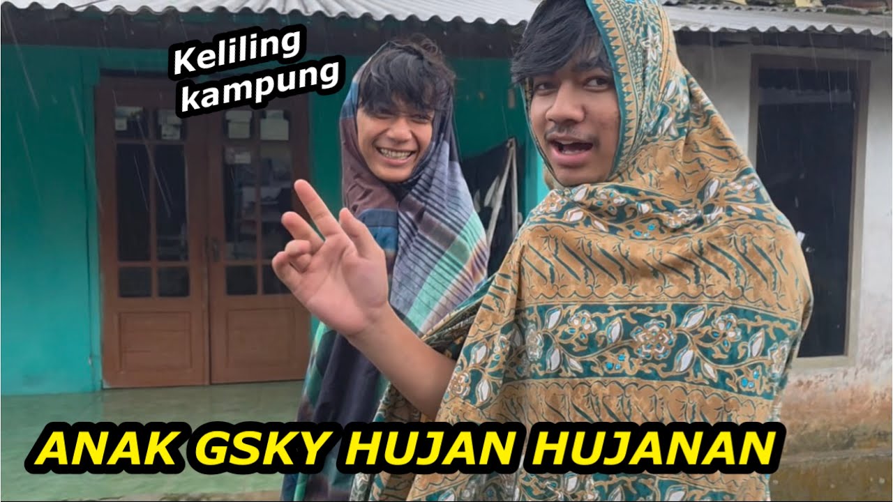 HUJAN HUJANAN HABIS NGAPAIN INI ANAK ANAK GSKY