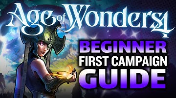 Beginners Guide Age of Wonders 4