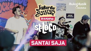 Saint Loco - Santai Saja (with Lyrics) | BukaMusik