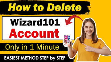 How to Delete Wizard101 Account via Email , Online [ Easiest Method ]