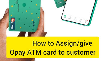 How to assign / give / attach OPAY ATM card to users / customers on 2024. 08125131516 / 07038294174