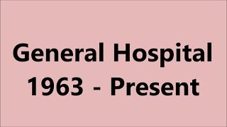 General Hospital Opening Compilation