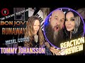 Tommy Tuesday! REACTION and REVIEW - BON JOVI - RUNAWAY (Metal cover) - Tommy Johansson