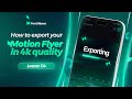 Lesson 04 | How to Export Your Motion Flyer in 4K Quality