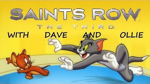 Saints Row the Third - Dave and Ollie play Cat and Mouse