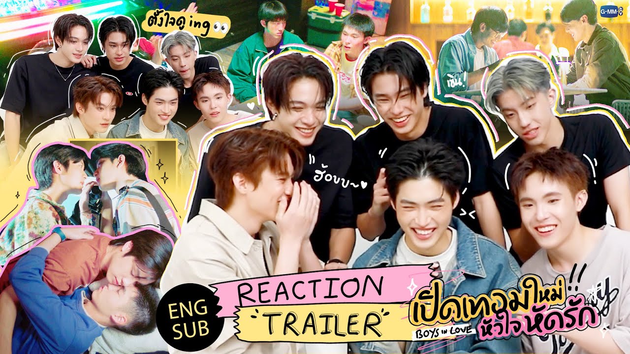 มาตกหลุมรักก่อนเปิดเทอมกับ REACT TRAILER “เปิดเทอมใหม่ หัวใจหัดรัก Boys in love” ครั้งแรก!!