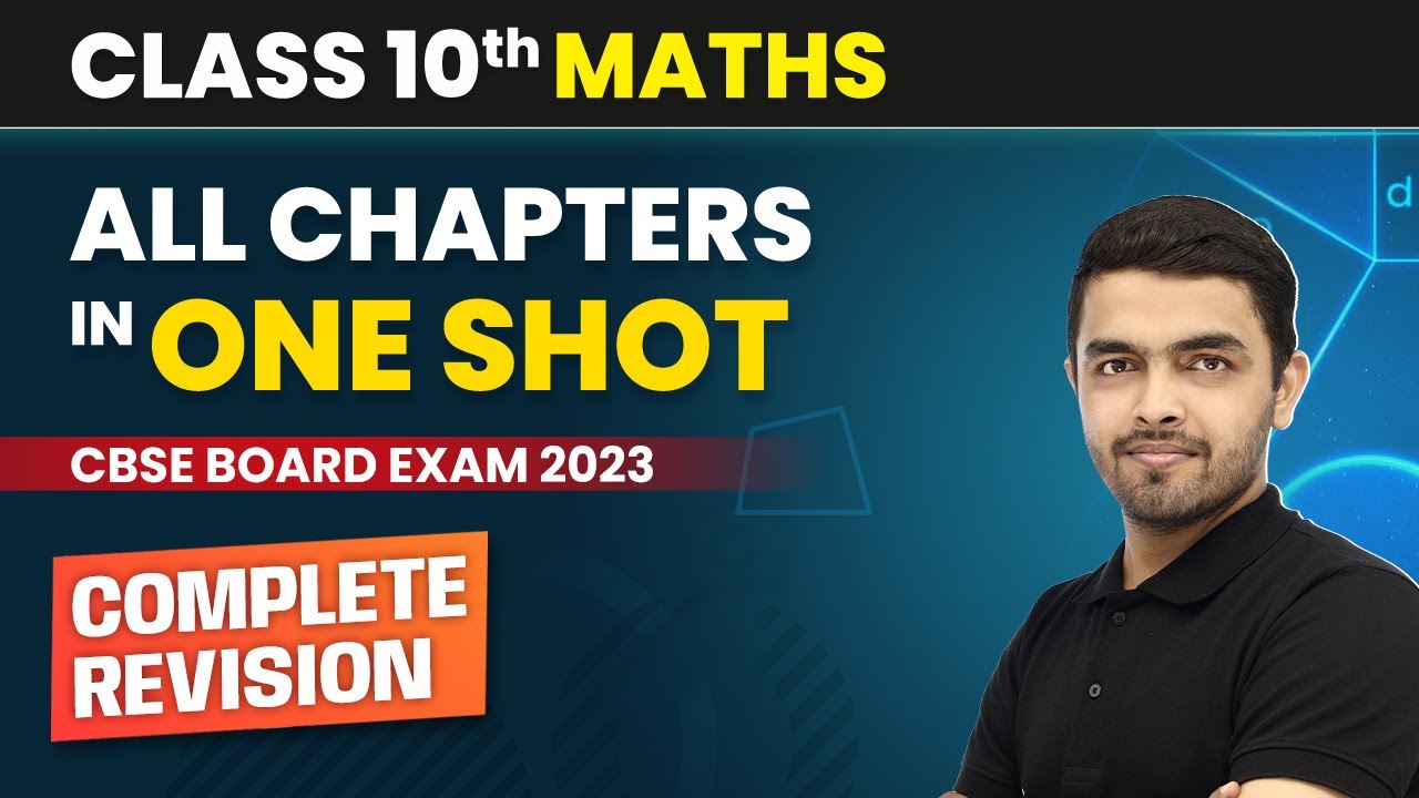 Class 10 Maths Complete Revision - All Chapters in One Shot | CBSE ...