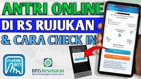 Cara Check-In Antrian Online di Rumah Sakit Rujukan melalui Mobile JKN 2025