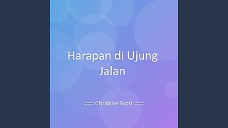 Harapan di Ujung Jalan