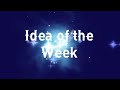 Idea of the Week6