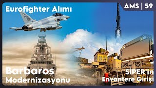 Eurofighter Alımı, Barbaros Modernizasyonu ve SİPER'in Envantere Girişi | Ağ Merkezli Sohbetler 59