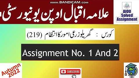 AIOU Code 219 Solved Assignment No.1 & 2 Autumn 2022 || Subject: Home And Farm Oper || Level: Matric