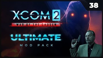 Прохождение XCOM 2 LWOTC Ultimate ModPack на легенде 2022 - 38. Очень странная шпионская миссия