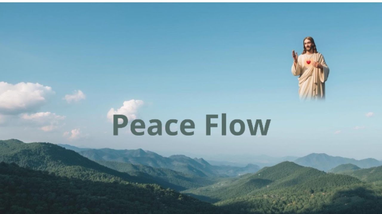 PEACE FLOW