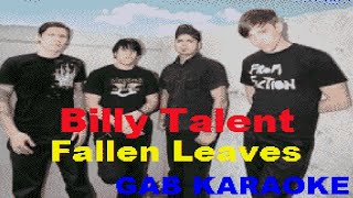 Billy Talent - Fallen Leaves - Karaoke Lyrics Instrumental