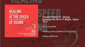 Don Campbell - Finale Presto IV  String Quartet No.58 in F Major, Opus 74:2
