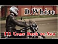 D.White - I'll Come Back to You. Euro Dance, Euro Disco, New Song 2022, Best music, NEW Italo Disco