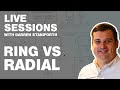 Live Sessions - Ring vs Radial - SGTV