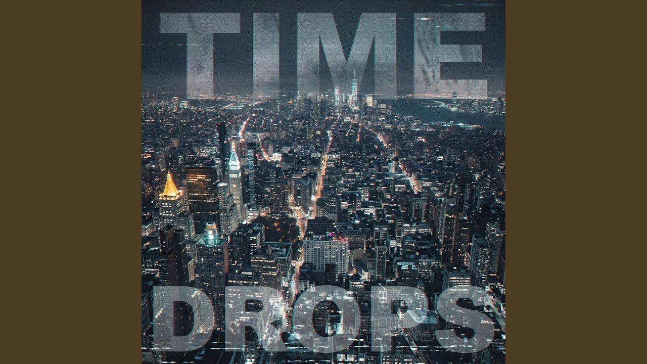 在 YouTube 上觀看「TIME DROPS」 在 YouTube 上觀看「TIME DROPS」