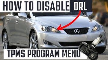 2006-2013 Lexus IS250 IS350 IS-F DRL Disable Techstream | TPMS Programming
