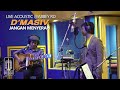 Download Lagu D'MASIV - Jangan Menyerah (Live Acoustic @ABBEY RD)