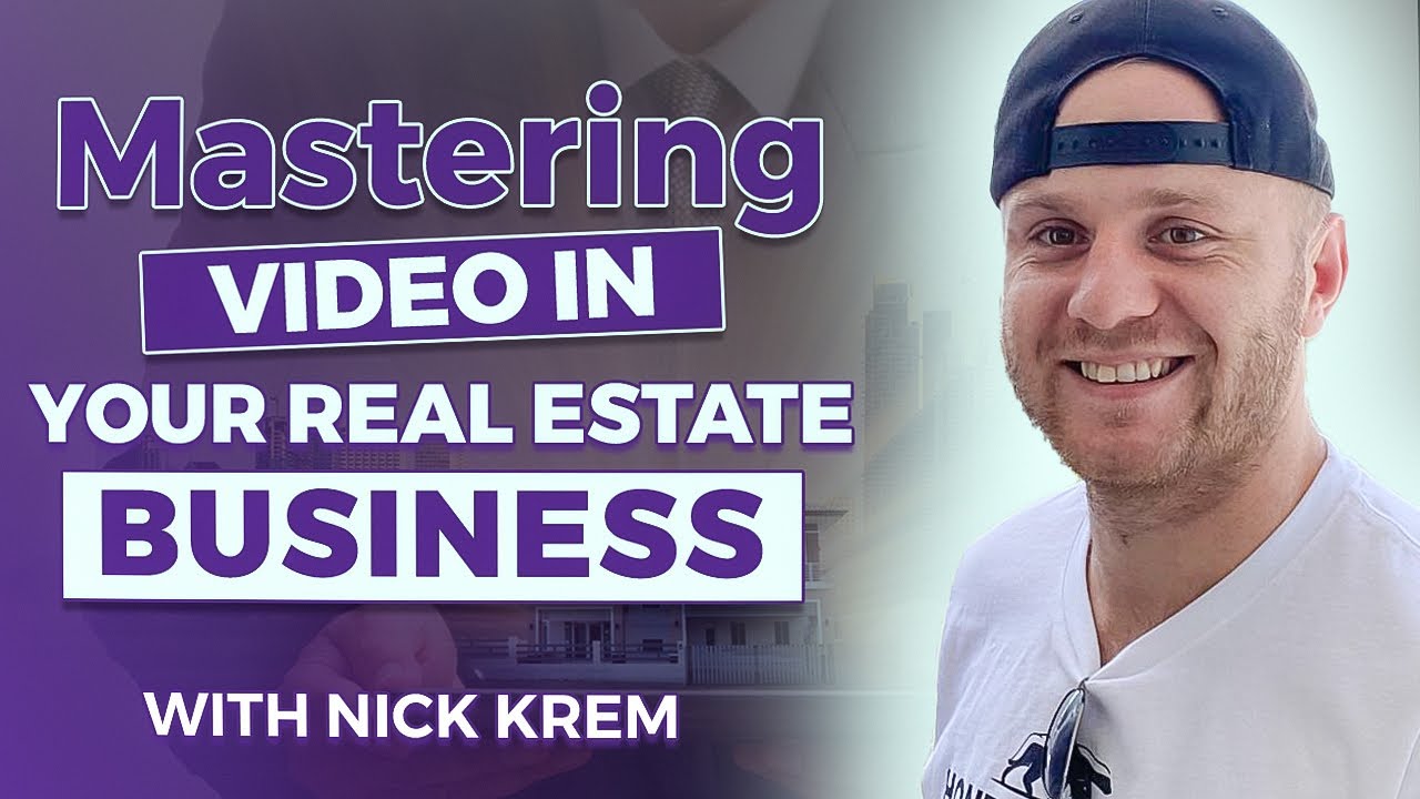 Mastering Video Marketing for Your Real Estate Business with Nick Krem Tamra Simons LIVE!