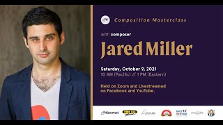 Composition Masterclass with Jared Miller - Part 1 (1 of 3)