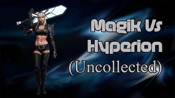 Magik Vs. Power Reserve Hyperion - Marvel Contest of Champions
