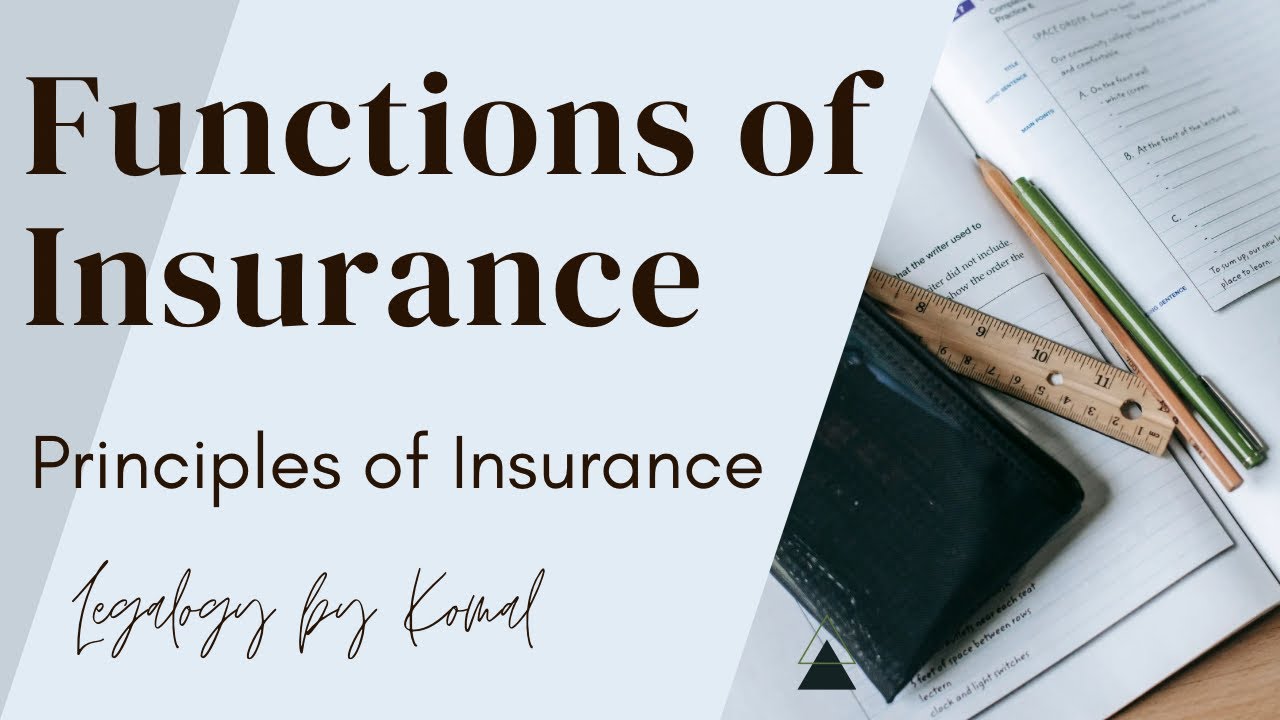 Functions of Insurance | Principles of Insurance | Part 4 - YouTube