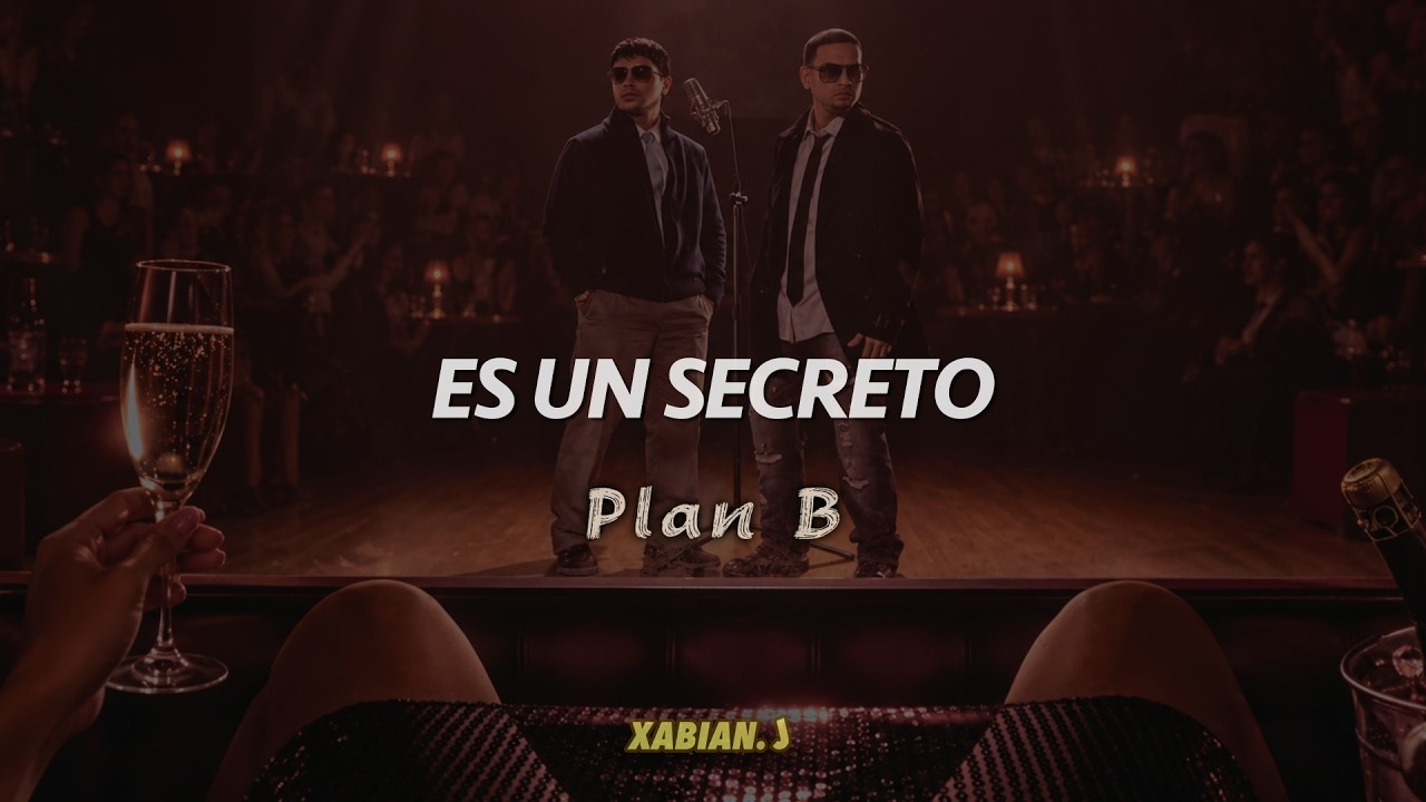 Plan B - Es Un Secreto 🤫 (Letra) | (Lyrics)