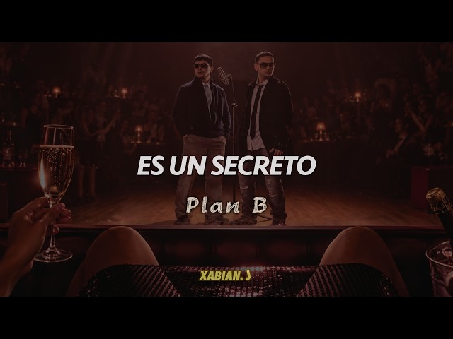 Plan B - Es Un Secreto 🤫 (Letra) | (Lyrics)