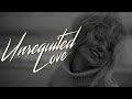 Unrequited Love by Therese Curatolo 🎬