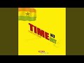 Time No Dey mp3