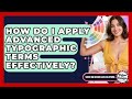 How Do I Apply Advanced Typographic Terms Effectively? - Video And Design Saas Solutions