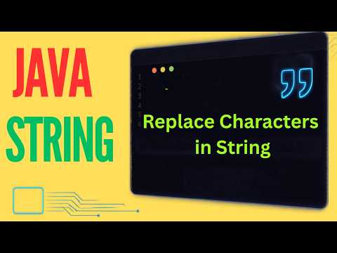 How to Replace Characters in Java String Using replace() Method | Java Tutorial